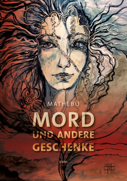 Das Cover zu Mord und andere Geschenke von Methebu. Ein Gemälde