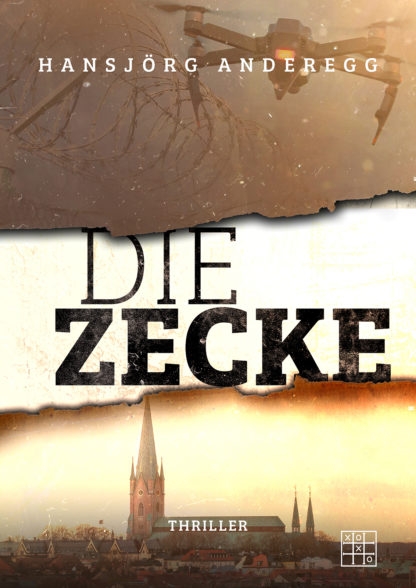 Das Cover von Die Zecke. Oben eine Drohne unten die Stadt Linköping.